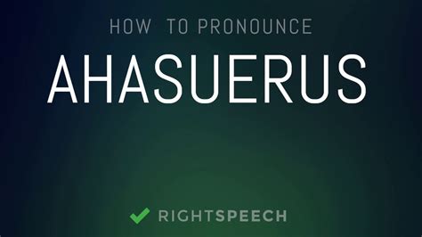 how do you pronounce ahasuerus|How to Pronounce / Say Ahasuerus by Bible Speak。